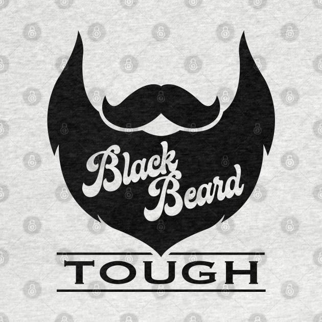 Black Beard Tough by DesignWise